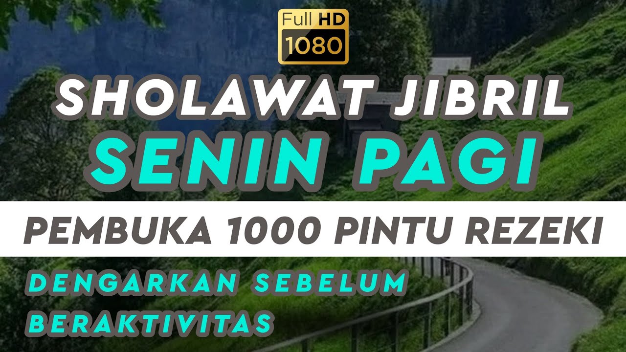 SHOLAWAT JIBRIL PAGI MERDU PENDATANG HARTA PELUNAS HUTANG MUSTAJAB