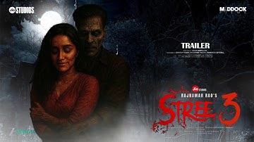 STREE 3 - Official Trailer | Akshay Kumar | RajKumar Rao | Shraddha Kapoor | Pankaj T | Trailer 2025
