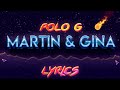 Polo G - Martin & Gina (Lyrics)