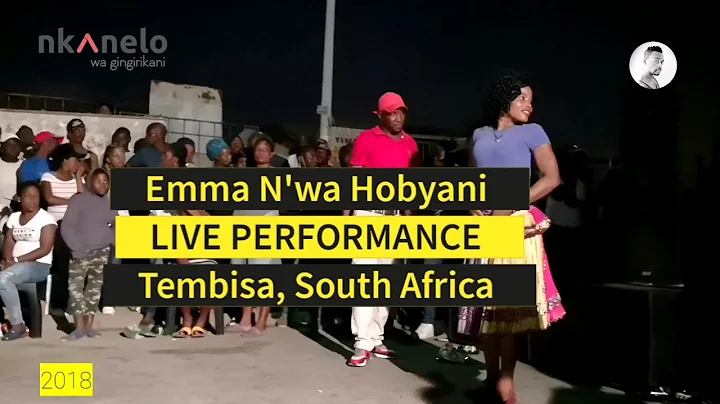Emma N'wa Hobyani LIVE PERFORMANCE in Tembisa |Nka...