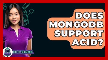 Does MongoDB Support ACID? - Next LVL Programming