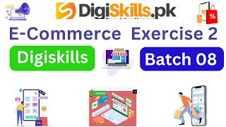E-Commerce Management Exercise 2|Digiskills Batch 08|Facebook Ads Library|e-commerce exercise 2
