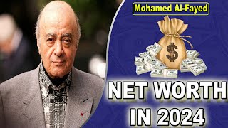 Famous Mohamed Al-Fayed Net Worth 2024 Sep 2024 What Was Mohamed Al-Fayed Net Worth? Profile