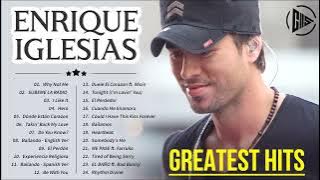 Enrique Iglesias Greatest Hits 2023 - Best Playlist of Enrique Iglesias