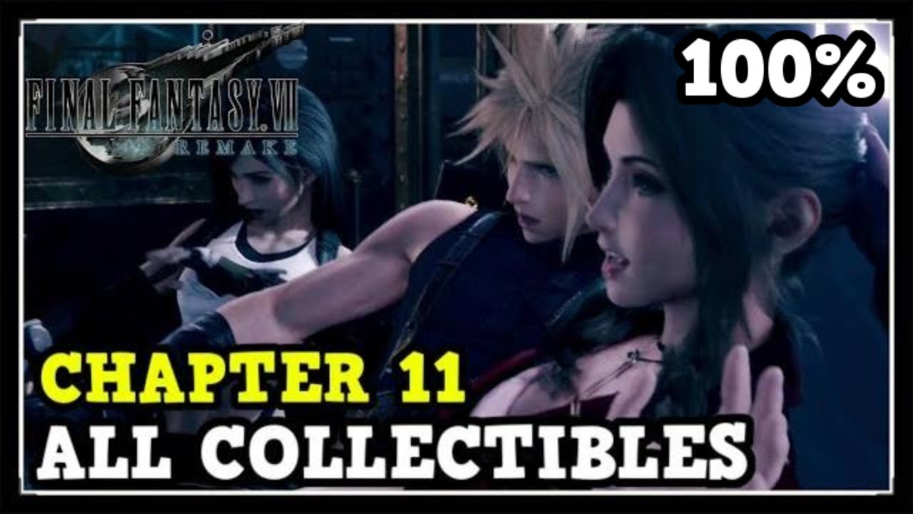 FF7 Remake Chapter 11 All Collectibles In Final Fantasy 7 Remake