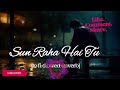 Chupke Se Toota Dil || Heartbreaking Lofi Songs || Sad Mood