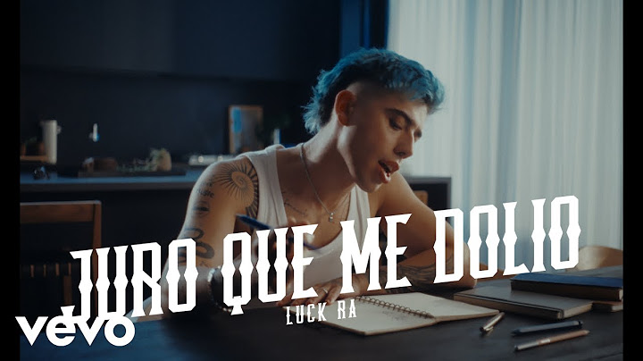 Luck Ra - JURO QUE ME DOLIO