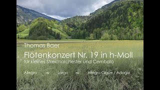 Thomas Baer / Flötenkonzert Nr. 19 in h-Moll