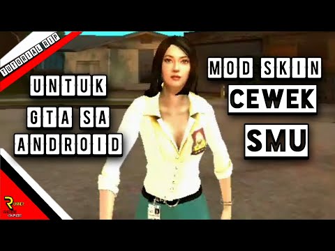 Download lagu Mod Skin Cewek SMU Untuk Gta Sa Android | Tutorial RIP #30 Mod Skin Cewek SMU Untuk Gta Sa Android | Tutorial RIP #30