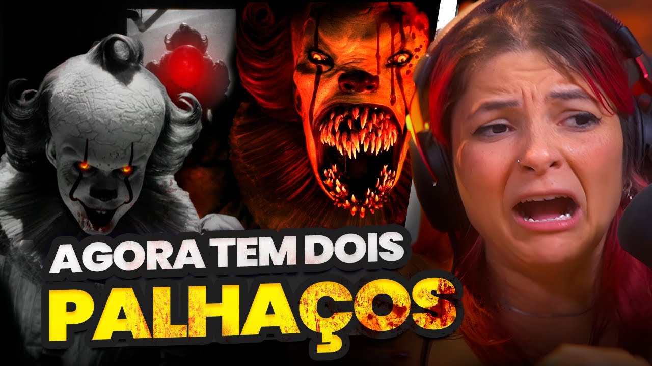 COMO ASSIM AGORA TEM DOIS PALHAÇOS??  - IT BEM VINDOS A DERRY