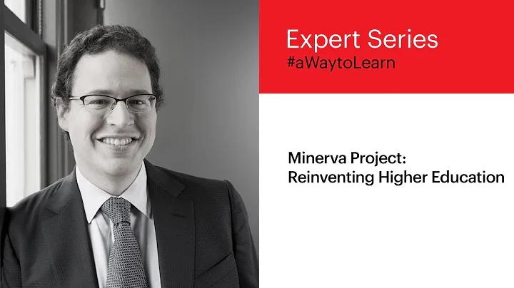 IESE Expert Series: Minerva Project: Reinventing H...