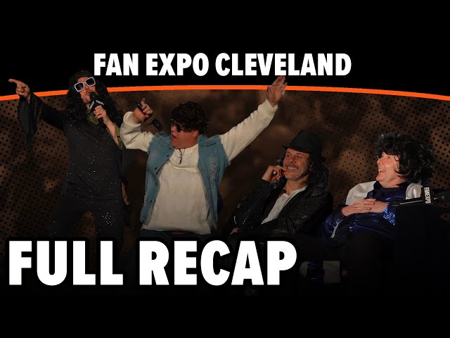 Full Recap | FAN EXPO Cleveland class=