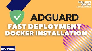 Adguard Home Installed on Docker using Portainer