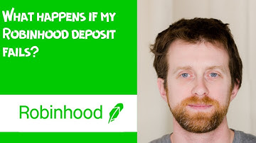 What happens if my Robinhood deposit fails?