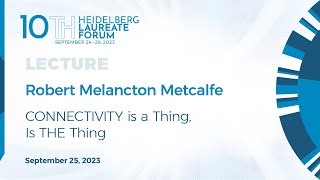 Lecture: Metcalfe | September 25
CONNECTIVITY is a Thing, is THE Thing
The Internet began switching packets on October 29, 1969. Since then we’ve suddenly been awash in connectivity – over five billion people are already on the Internet, mostly mobile, mostly video. The stories about connectivity are full of mission, platform, and traffic evolutions, surprises, and pathologies. I’ll tell some of these stories from when I joined the Internet in 1970, helped birth the personal computer by inventing Ethernet and using the Silicon Valley startup ecosystem to help grow the Internet into the billions with 3Com Corporation.
The 10th Heidelberg Laureate Forum took place from September 24–29, 2023. #HLF23
The Heidelberg Laureate Forum (HLF) is an annual networking conference where 200 carefully selected young researchers in mathematics and computer science spend a week interacting with the laureates of the most prestigious awards in their disciplines: the Abel Prize, ACM A.M. Turing Award, ACM Prize in Computing, Fields Medal, IMU Abacus Medal and Nevanlinna Prize.
The opinions expressed in the videos do not necessarily reflect the views of the Heidelberg Laureate Forum Foundation or any other person or associated institution involved in the making and distribution of these videos.
More information on the Heidelberg Laureate Forum:
https://www.heidelberg-laureate-forum.org/
Follow us on social media!
Blog: https://scilogs.spektrum.de/hlf/
LinkedIn: https://www.linkedin.com/company/heidelberg-laureate-forum-foundation
X/Twitter: https://twitter.com/HLForum
Instagram: https://www.instagram.com/hlforum/
Facebook: https://www.facebook.com/HeidelbergLaureateForum Lecture: Metcalfe | September 25
