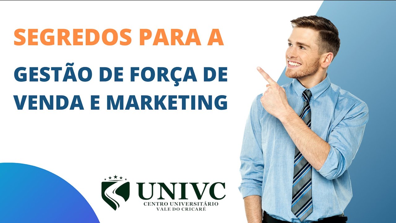 OS 15 SEGREDOS PARA A GESTÃO DA FORÇA DE VENDA E MARKETING