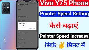 vivo y75 pointer speed setting kaise kare | how to use pointer speed setting in vivo y75