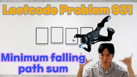 Leetcode 931 Minimum Falling Path Sum