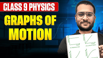 Velocity-Time & Distance-Time Graphs Made Easy | Class 9 Physics | Satish Sir
