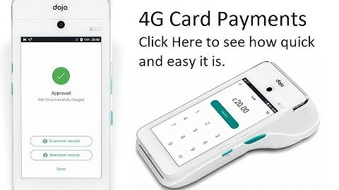 Dojo Go Fast 4G Card Payments; 2.5 Seconds to Approve Payment