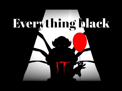 everything-black-||-pennywise-(animation-meme)-it-chapter-two