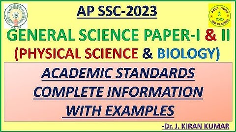 10th CLASS GENERAL SCIENCE2023(PHYSICAL SCI. & BIOLOGY)// ACADEMIC STANDARDS//SREE GURU BIO CLASSES.