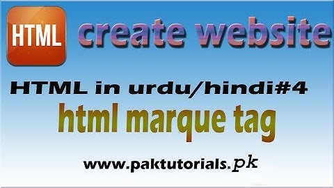 HTML in urdu/hindi- HTML marque tags # 4|paktutorials.pk