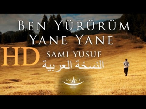 Sami Yusuf – Come See | Ben Yürürüm Yane Yane (Arabic Version)