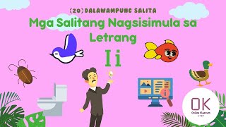 Mga Salitang Nagsisimula sa Titik / Letrang  Ii - (20) Dalawampung Halimbawa