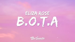 Eliza Rose - B.O.T.A. (Lyrics) Baddest Of Them All Resimi
