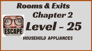 🔍 Rooms and Exits Household Appliances | Chapter 2 Level 25 Walkthrough 🧩