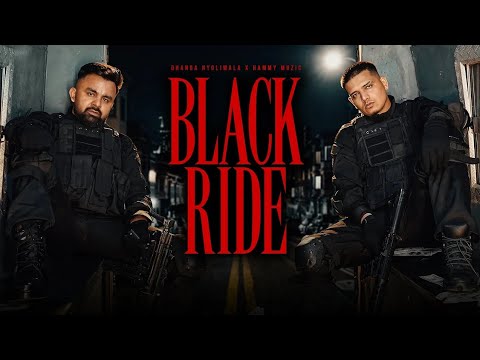 Black Ride (Official Music Video) Dhanda Nyoliwala | Hammy Muzic 