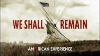 Watch We Shall Remain, American Experience, Official Site