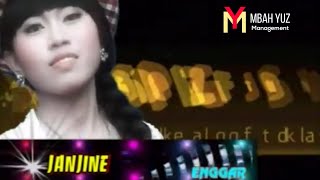 Janjine - Enggar - Dj Remix (OFFICIAL)