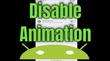 Disable Animation on Your Phone | Android Accessibility Features [Guide]