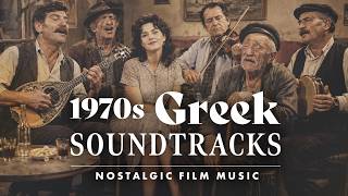 1970s Greek SOUNDTRACKS | VINTAGE, NOSTALGIC FILM MUSIC | Bouzouki, Folk & Soft screenshot 4