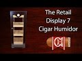 The Retail Display 7 Cigar Humidor