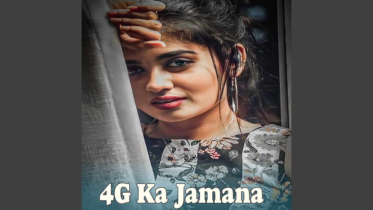 4G Ka Jamana