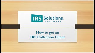 How to Get an IRS Collection Client: A Guide for Tax Resolution Specialists