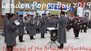 The Band Of The Brigade Of Gurkhas @Marylebone Station – London Poppy Day 2019