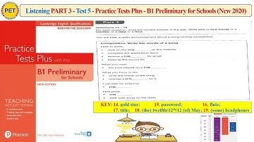 Practice Test Plus B1 Preliminary for Schools - Listening Part 3 Test 5 (2020 + Transcript + Key)