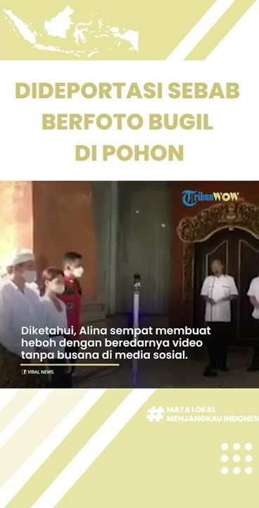 Warga Negara Rusia Dideportasi Kanwilkumham Bali sebab Berfoto Tanpa Busana di Pohon
