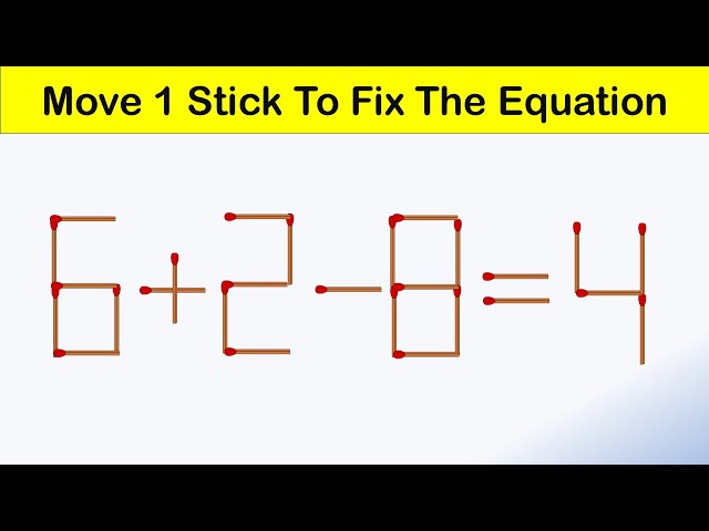 Brain Test: 6-6=8 Move 1 Matchstick To Fix The Equation