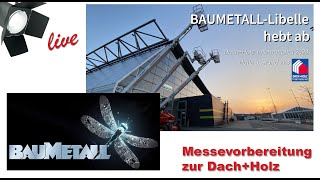 BAUMETALL auf der Dach+Holz 2024