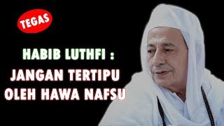 WEJANGAN HABIB LUTHFI BIN YAHYA MENGHADAPI CORONA !!