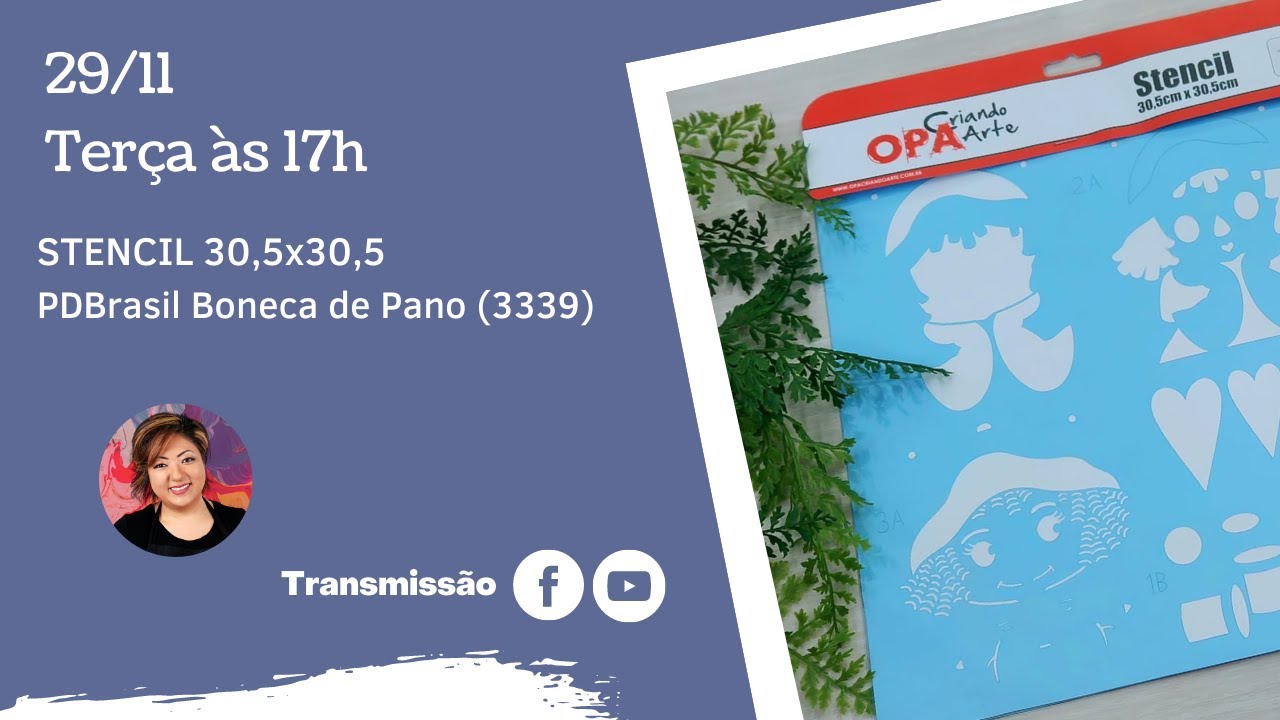 Live (29/11/22) Demonstração Stencil Boneca de Pano | Mayumi Takushi | OPA CRIANDO ARTE
