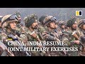 China and India resume annual joint military exercises