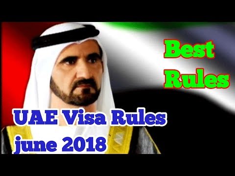 New UAE Visa Rules from June 2018 - You Must Know