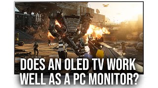 Can OLED TVs Work Well As PC Monitors?