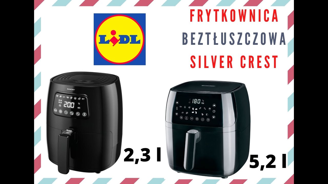 FRYTKOWNICA beztłuszczowa Silver Crest 5,2l vs 2,3l cyfrowa PORÓWNANIE